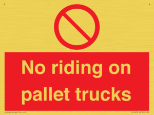 No riding on pallet trucks